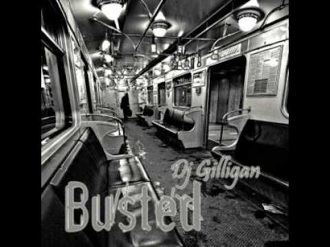 Dj Gilligan - Busted