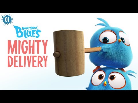 Angry Birds Blues | Mighty Delivery - S1 Ep1