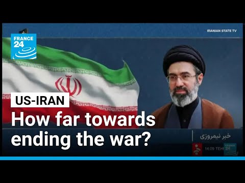 How far have the US and Iran got towards ending the Iran war?