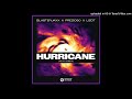 Blasterjaxx x Prezioso x LIZOT - Hurricane (feat. SHIBUI) [Extended Mix]