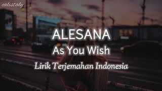 Alesana - As You Wish (Lirik Terjemahan Indonesia)