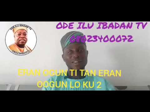 ERAN OGUN KO SI MO, ERAN OOGUN LO KU.  PART 2