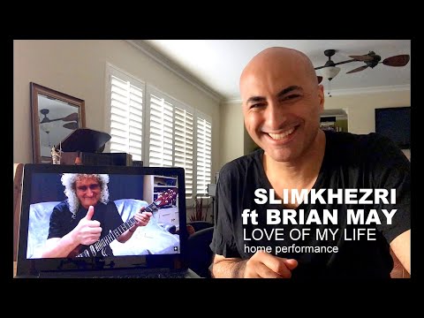 Slim Khezri ft. Brian May - LOVE OF MY LIFE (by QUEEN) - Home Performance
