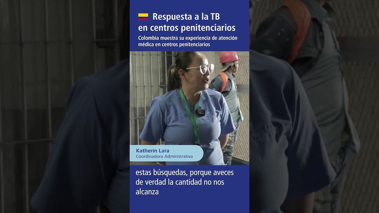 #SHORTS Respuesta a la tuberculosis en centros penitenciarios