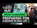How to Prepare for Monster Hunter World Iceborne in Real Life
