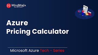 Azure Pricing Calculator | Microsoft Azure | Cost Estimate Overview - 