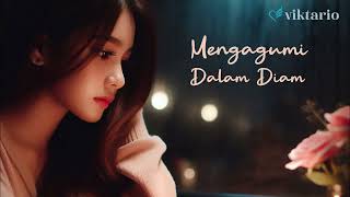 Download lagu Mengagumi Dalam Diam - Viktario mp3