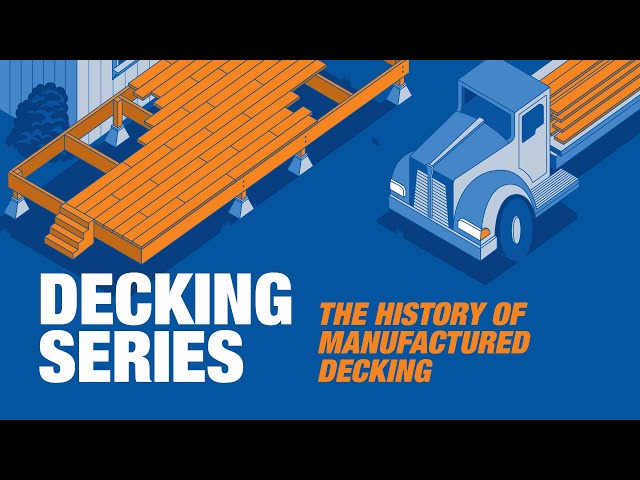 The History of Manufactured Decking