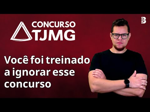 CONCURSO TJ-MG A VERDADE QUE NÃO TE CONTAM