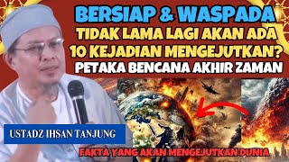 Download lagu BE PREPARED! 10 SURPRISING EVENTS WILL BE A DISASTER? OUR LATEST LECTURE FROM USTADZ IHSAN TANJUNG mp3