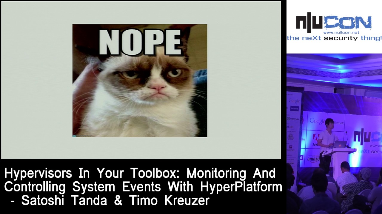 nullcon 2017 - Hypervisors In Ur Toolbox: Monitoring N Controlling System Events With HyperPlatform