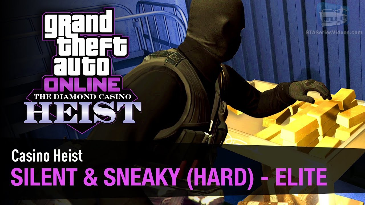 GTA Online Casino Heist Silent & Sneaky – 2 Player Hard Mode Elite & Undetected GTA Online Casino Heist Silent & Sneaky – 2 Player Hard Mode Elite & Undetected