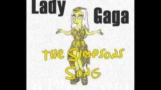 Lady Gaga - You&#39;re All My Little Monsters ( Simpson from Season Finale &quot;Lisa Goes Gaga&quot;)