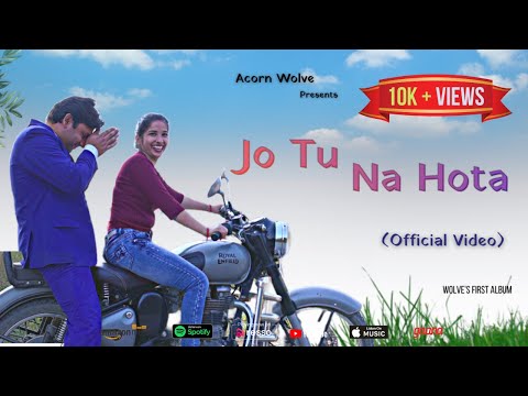 Abhishek Kaushik Jo tu na hota