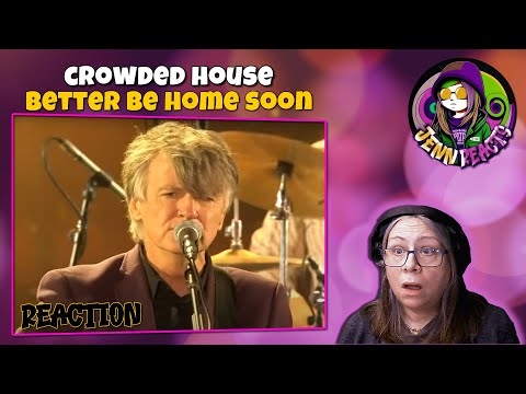 Crowded House - Better Be Home Soon (Live At Sydney Opera House) - Reaction