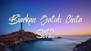 Download lagu St12 - Biarkan jatuh cinta | Lyrics Lagu mp3