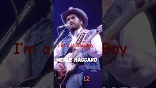 I’m a White Boy | 12 | Merle Haggard | 1983 |  #short #rock #rockandroll #musica  #music