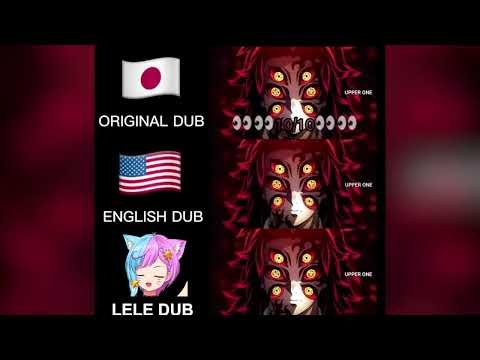 Demon Slayer dub from different languages plus me
