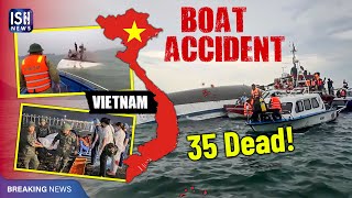Vietnam: Tourist Boat Overturns Killing 35 People Including Children
