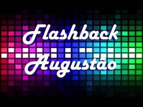 Flashback do Augustão - Passinhos