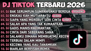 Download lagu DJ TIKTOK TERBARU 2026 - BAK SERUMPUN SUMPAH JANJI BERDUA🎵SIAPA YANG MEREBUT SERI CINTA VIRAL TIKTOK mp3