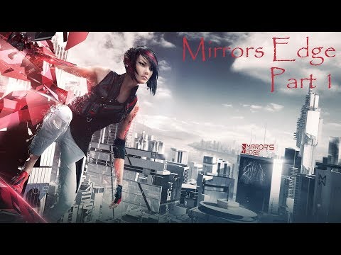 Mirror's Edge: Catalyst - Part 1 - tutorial and first few missions