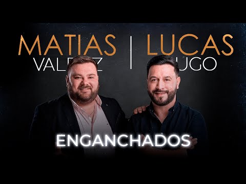 Matias Valdez & Lucas Sugo - Enganchado Románticas ❤️