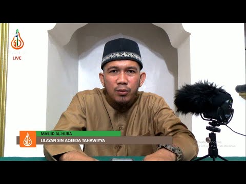 Lilayan sin Aqeeda Tahawiyya (Part 18) - Shaykh Abdulbasit Abubakar (Tausug)