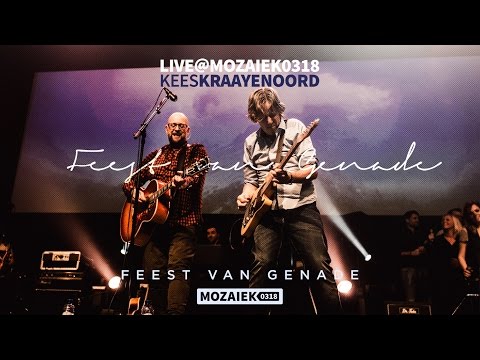 Feest van Genade (Live@Mozaiek0318) - Mozaiek Worship