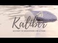 KALIBER An Ode To Grounded Creation Lynn Atha White Rose