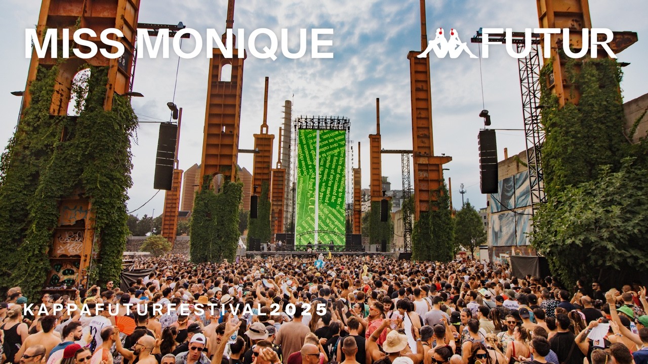 Miss Monique - Live @ Kappa FuturFestival 2025