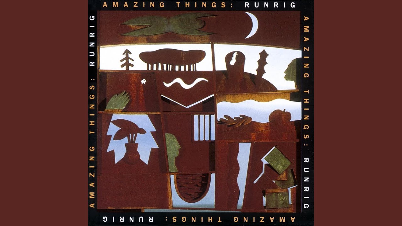 Runrig - Amazing Things