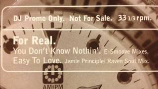 For Real - You Don't Know Nothin' (E-Smoove's Jazzy Ground)