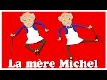 La mère Michel | Chanson Enfantine | Comptines ...