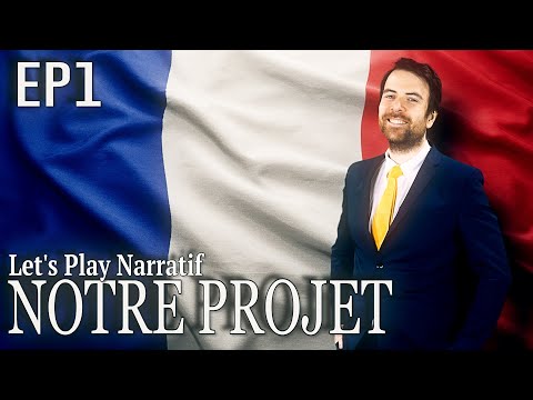 (Let's play Narratif) - NOTRE PROJET-  Episode 1