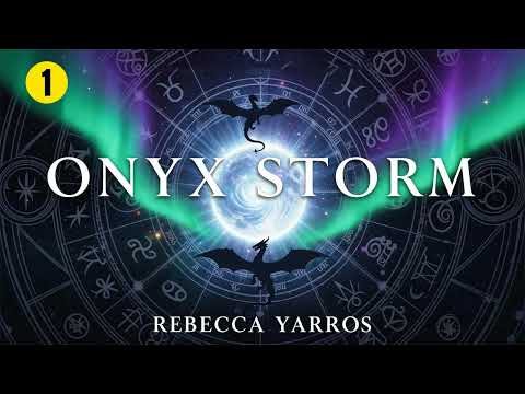 Onyx Storm 1 of 2 Reupload [The Empyrean Series #3] - Rebecca Yarros -  Fantasy Romance Audiobook