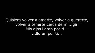 Mis Ojos Lloran Por Ti Big Boy ft Ángel Lopez Letra Lyric