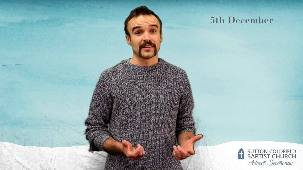 Advent Devotional 5th December