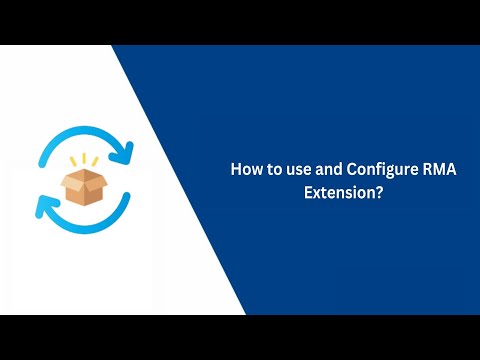 How to use and configure magento 2 RMA Extension - VDC Store