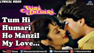 Tum Hi Hamari Ho Manzil My Love - Lyrical Video | Yaara
