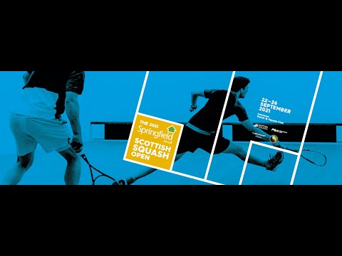 LIVE | Springfield.co.uk Scottish Squash Open 2021 - Day 2