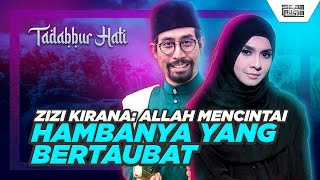 Download lagu TADABBUR HATI USTAZ DON - ZIZI KIRANA mp3
