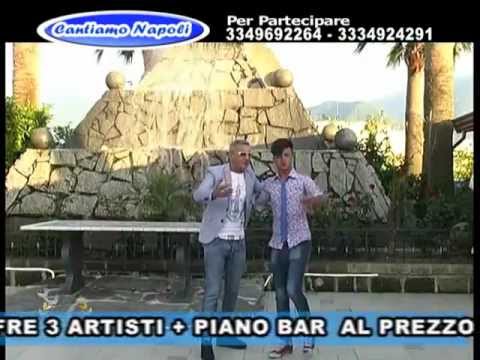 Cantiamo Napoli Daniele e Tony Marciano Che Te Po Da'