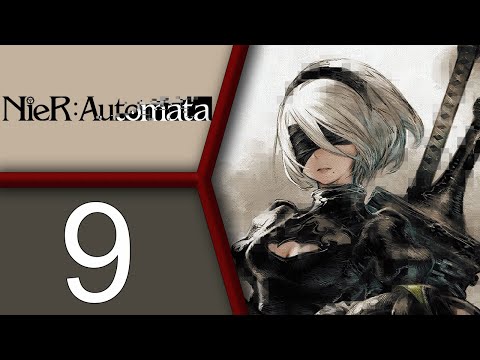 Nier: Automata COMPLETE Run pt9 - New Enemies and Weird Cutscenes