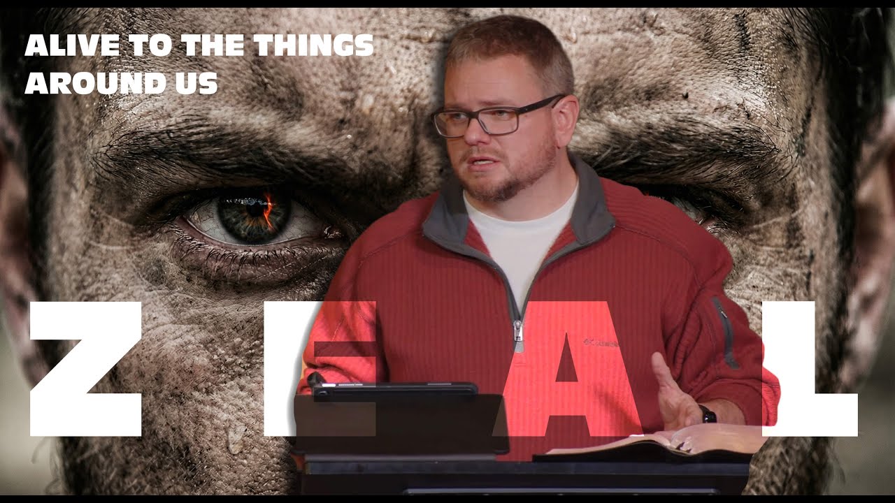 Zeal: Alive to the Things Around Us - Romans 12