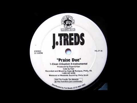J-Treds - Praise Due