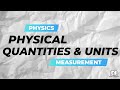 Physical Quantities And Units Crash Course Measurement Physics GCE O Level