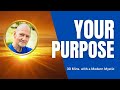 Your Purpose 30 Minutes With A Modern Mystic