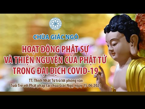Hoạt động Phật sự và thiện nguyện của Phật tử trong đại dịch Covid-19