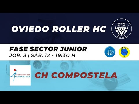 FASE SECTOR JUNIOR: OVIEDO ROLLER HC Vs CH COMPOSTELA